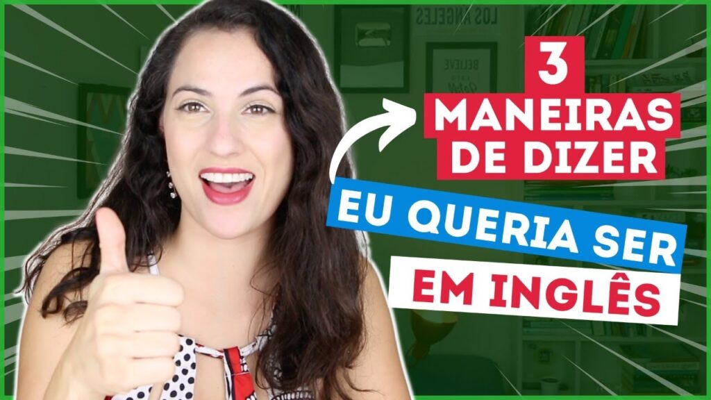 Miniatura do video da aula sobre como dizer eu queria ser em ingles