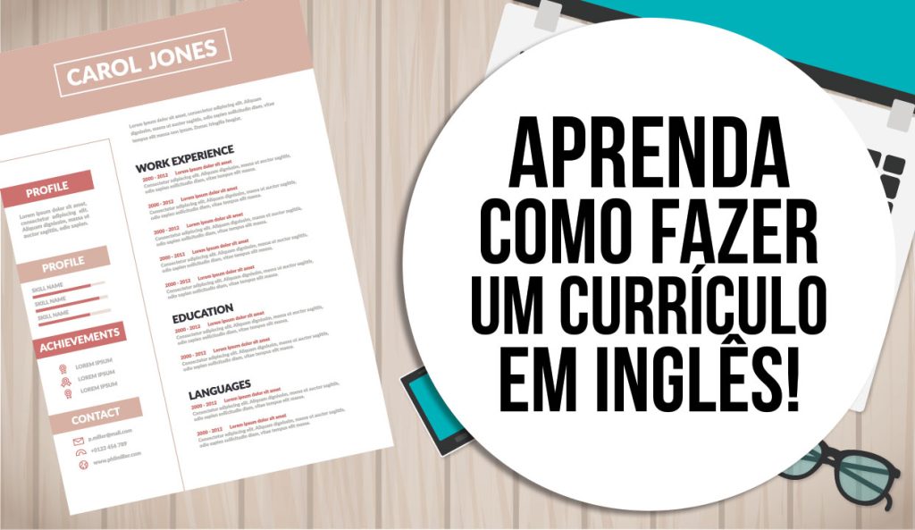 Aprenda como fazer um currículo em Inglês!