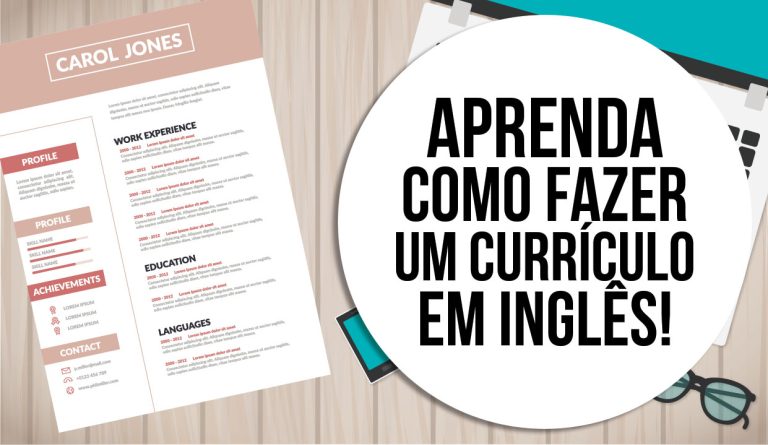 Aprenda como fazer um currículo em Inglês!