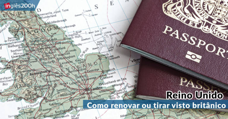 Reino Unido: Como renovar ou tirar visto britânico