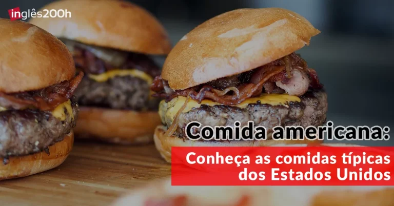 Comida americana: Conheça as comidas típicas dos Estados Unidos
