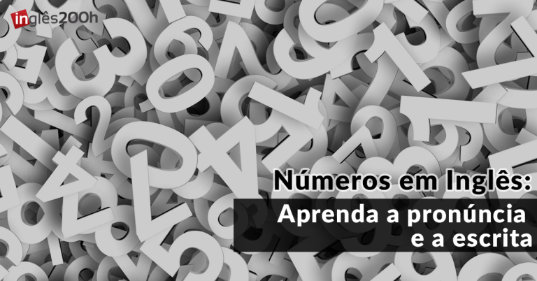 Números em Inglês: Aprenda a pronúncia e a escrita
