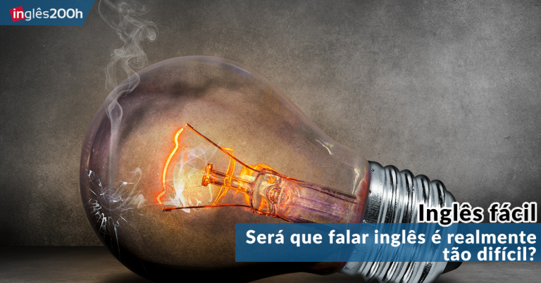 Inglês fácil: Será que falar inglês é realmente tão difícil?