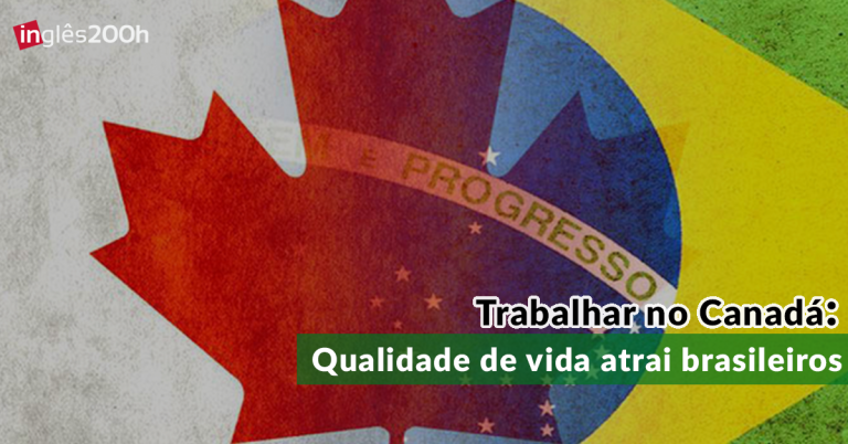 Trabalhar no Canadá: Qualidade de vida atrai brasileiros