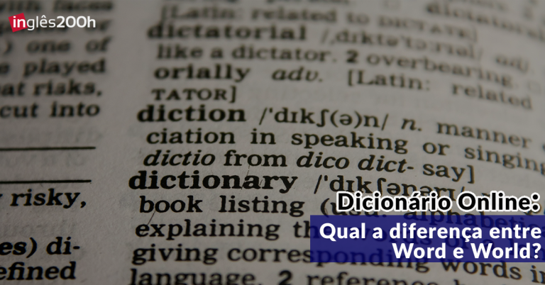Dicionário Online: Qual a diferença entre Word e World?