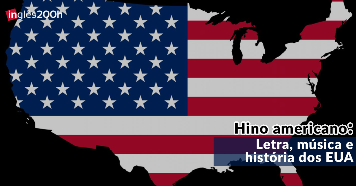 Hino americano Letra, música e história dos EUA