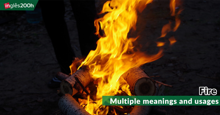 Fire: Multiple meanings and usages