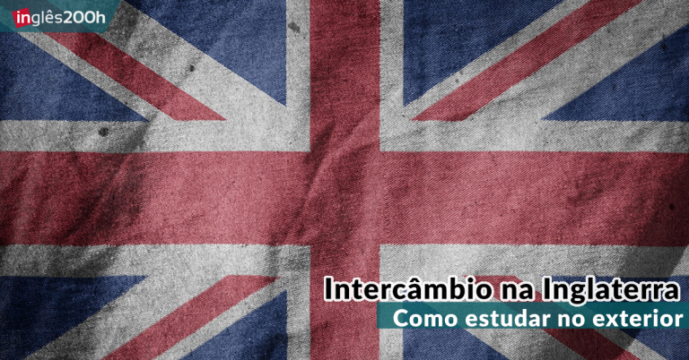 Intercâmbio na Inglaterra: Como estudar no exterior
