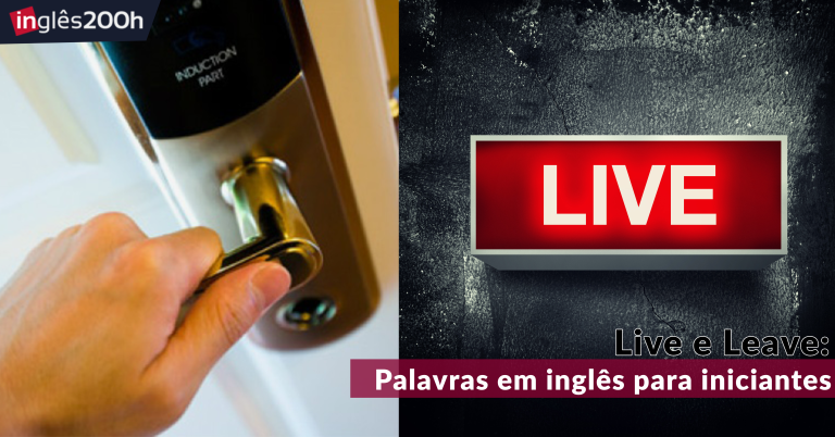 Live e Leave: Palavras em inglês para iniciantes