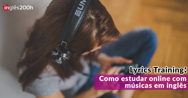 Lyrics Training: Como estudar online com músicas em inglês