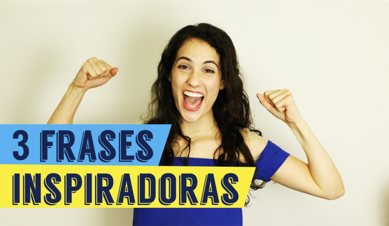 3 frases Inspiradoras em Inglês